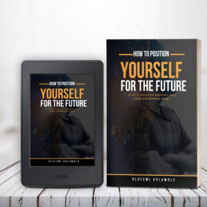 How to Position yourself for the Future {Digital Copy}